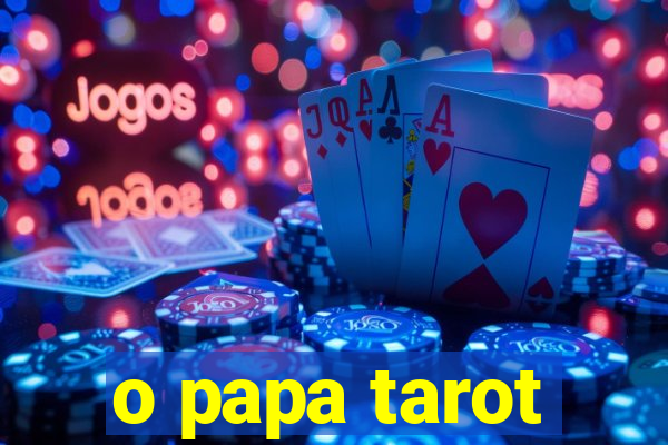 o papa tarot